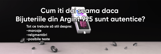 Cum iti dai seama daca Bijuteriile din Argint 925 sunt autentice? - Cadoul Unic